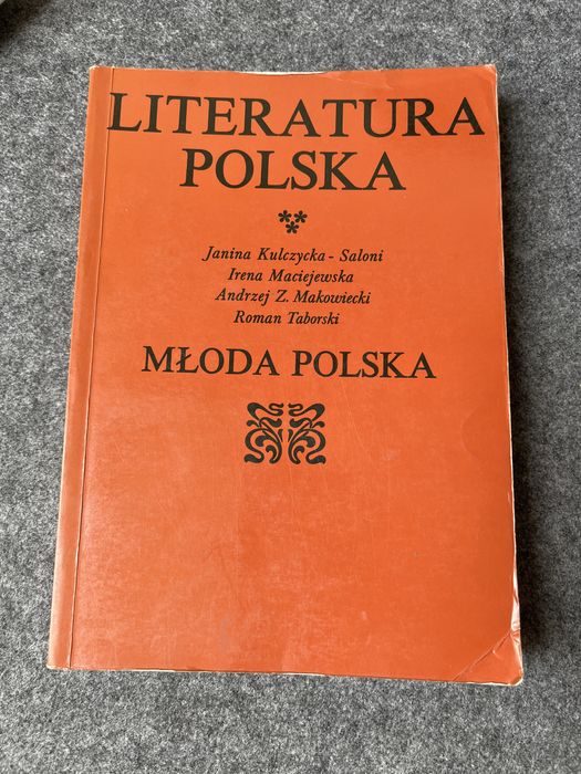 Literatura Polska. Młoda Polska. J .Kulczycka - Saloni, I. Maciejewska