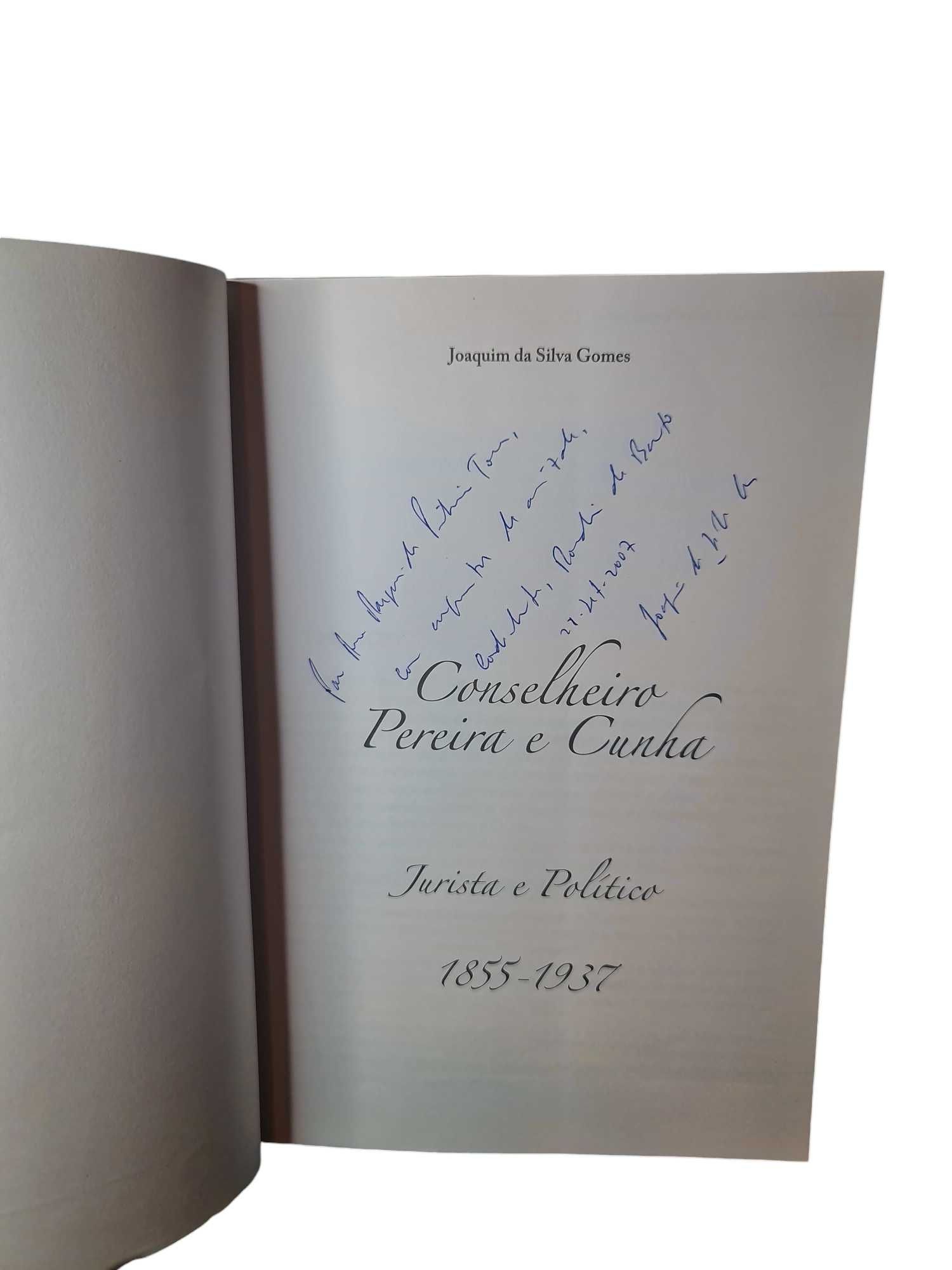 Livro Conselheiro Pereira e Cunha - Joaquim da Silva Gomes-Autografado