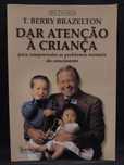 Das atenção à criança - T. Berry Brazelton
