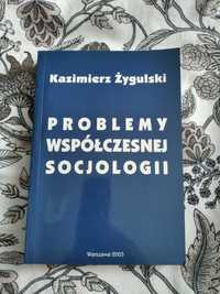 Problemy współczesnej socjologii - K. Żygulski