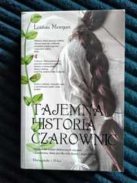 Louisa Morgan - Tajemna historia czarownic