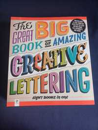The Great Big Book of Amazing Creative Lettering