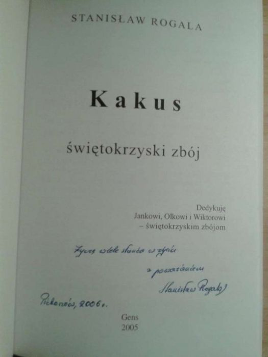 Książka z AUTOGRAFEM, Kakus świętokrzyski zbój, Stanisław Rogala