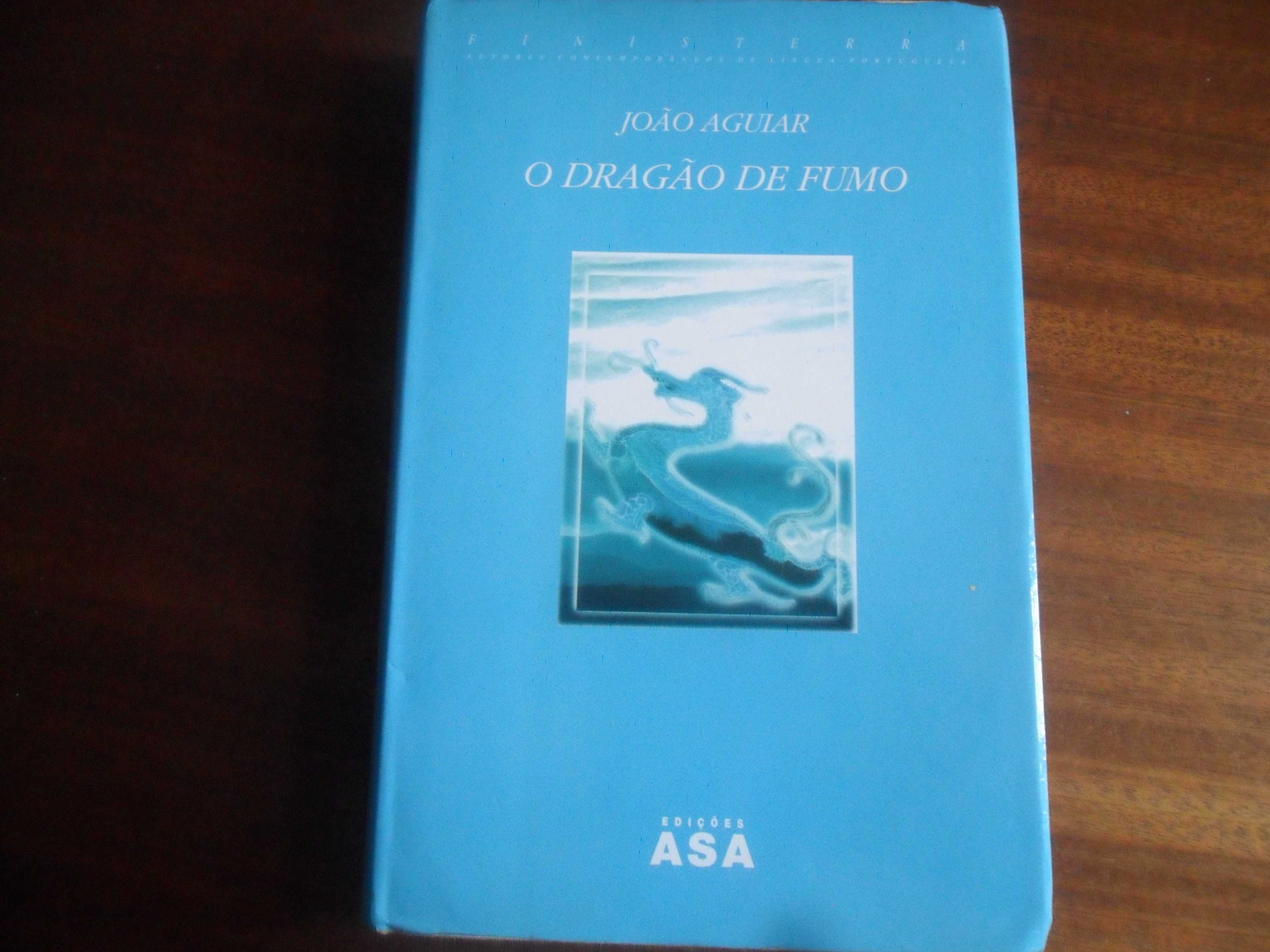 "O DRAGÃO DE FUMO" de João Aguiar - 1ª Edição de 1998