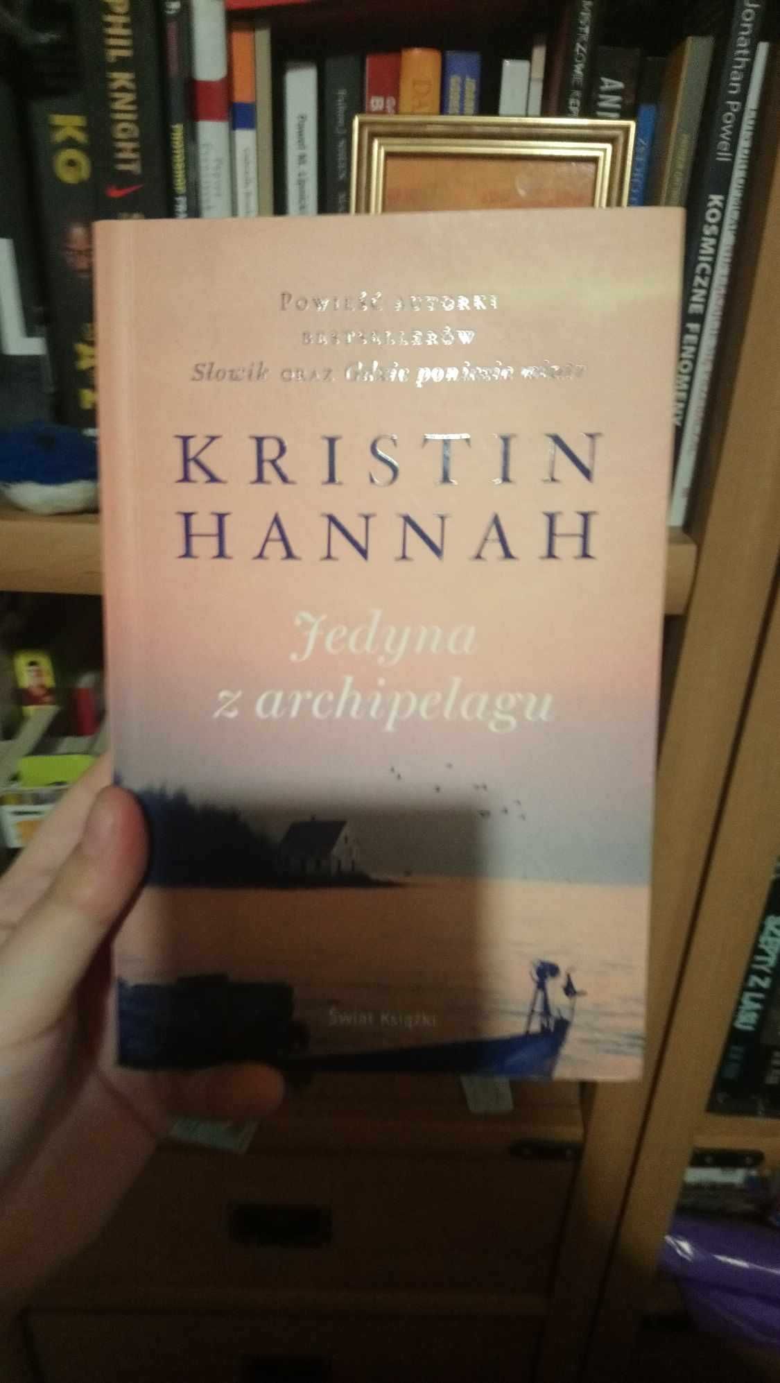 Kristin Hannah "Jedyna z archipelagu" lit. kobieca