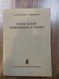 Zbiór zadań z olimpiad chemicznych Z. Kwapniewski, R. Kieszkowski