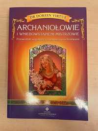 Archaniołowie i Wniebowstąpieni Mistrzowie Doreen Virtue