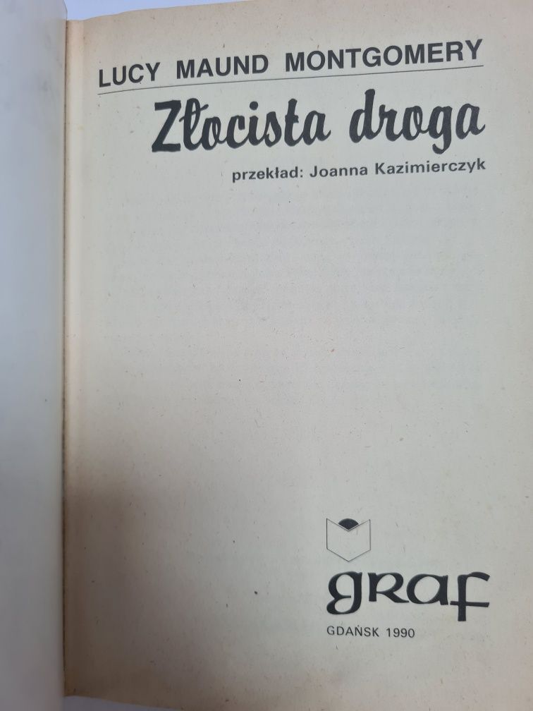 Złocista droga - Lucy Maud Montgomery