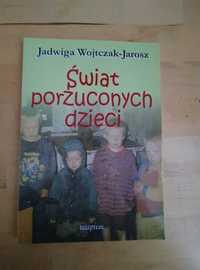 J.Wojtczak-Jarosz Świat porzuconych dzieci