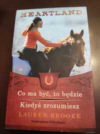 Książka - z serii HEARTLAND, Co ma być, to będzie. Kiedyś zrozumiesz.