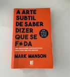 A arte subtil de dizer que se f*da