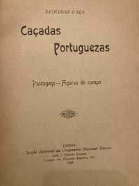 Caça - Caçadas Portuguesas - Zacharias D’Aça