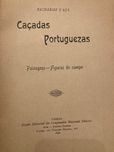 Caça - Caçadas Portuguesas - Zacharias D’Aça