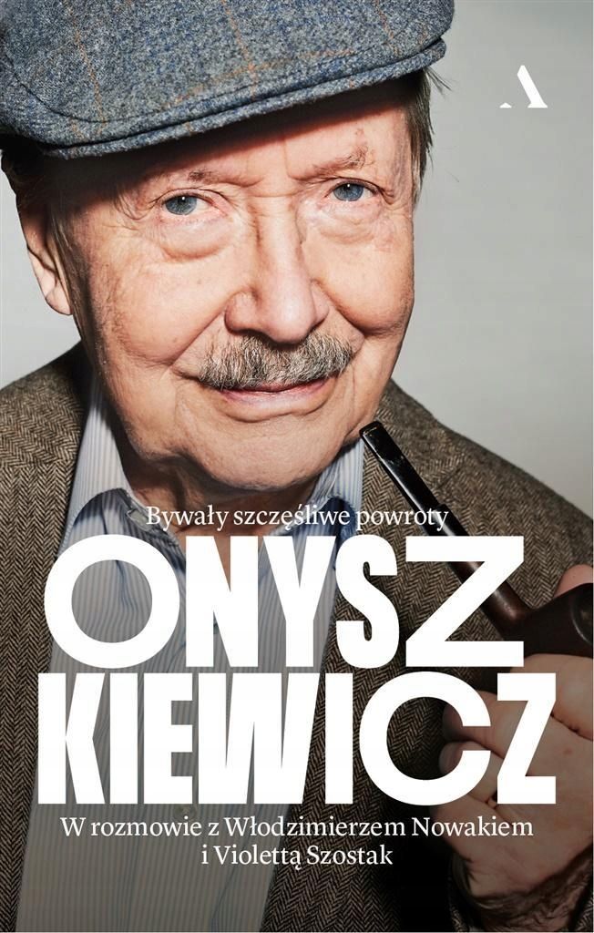 Onyszkiewicz. Bywały Szczęśliwe Powroty