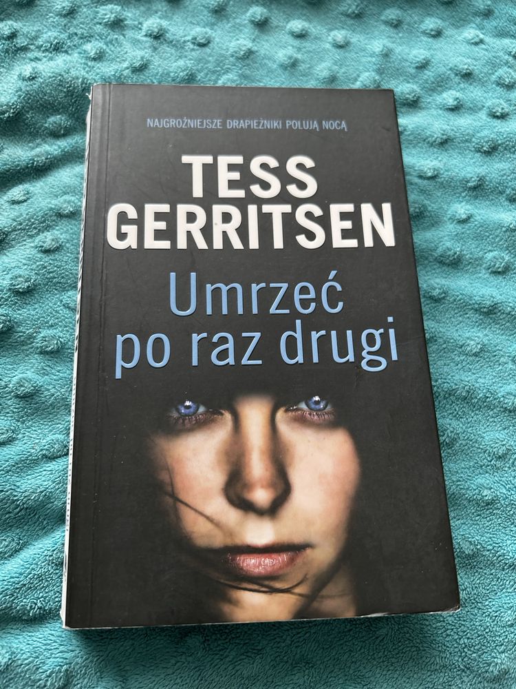 Umrzeć po raz drugi / Tess Gerritsen