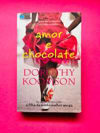 Amor e Chocolate - Dorothy Koomson