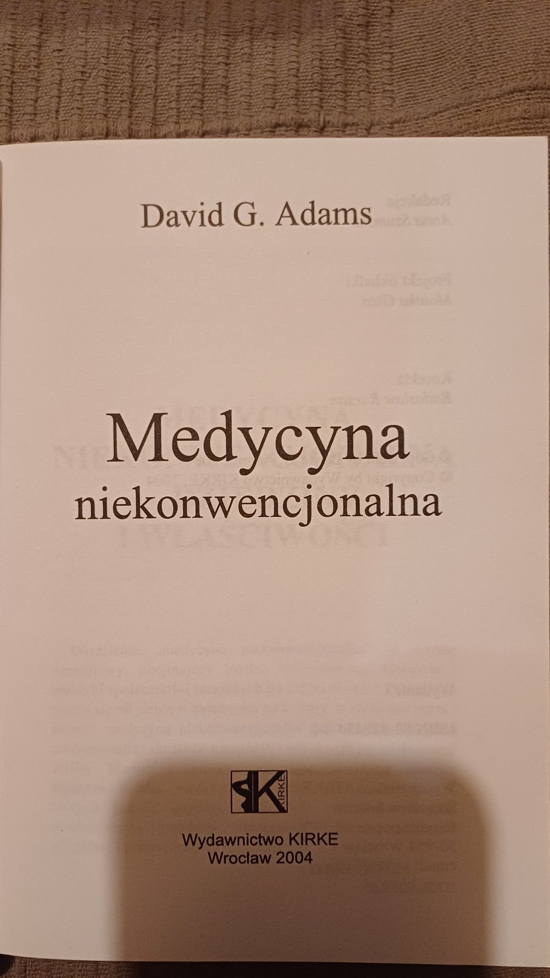 David G. Adams Medycyna niekonwencjonalna