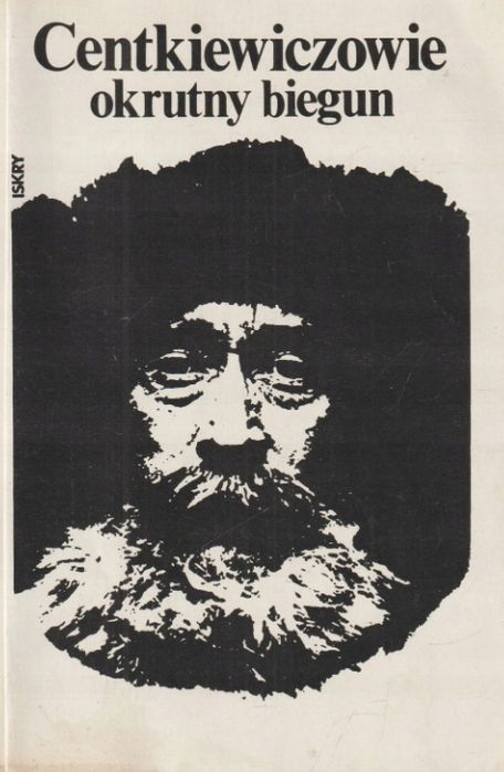 Okrutny Biegun A. Centkiewicz