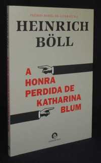 Livro A Honra Perdida de Katharina Blum Heinrich Böll