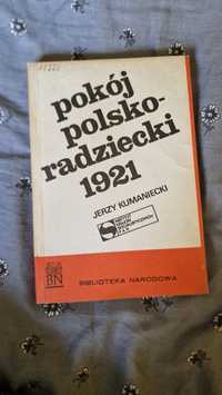 Książka Pokój Polsko-radziecki 1921 Jerzy Kumaniecki