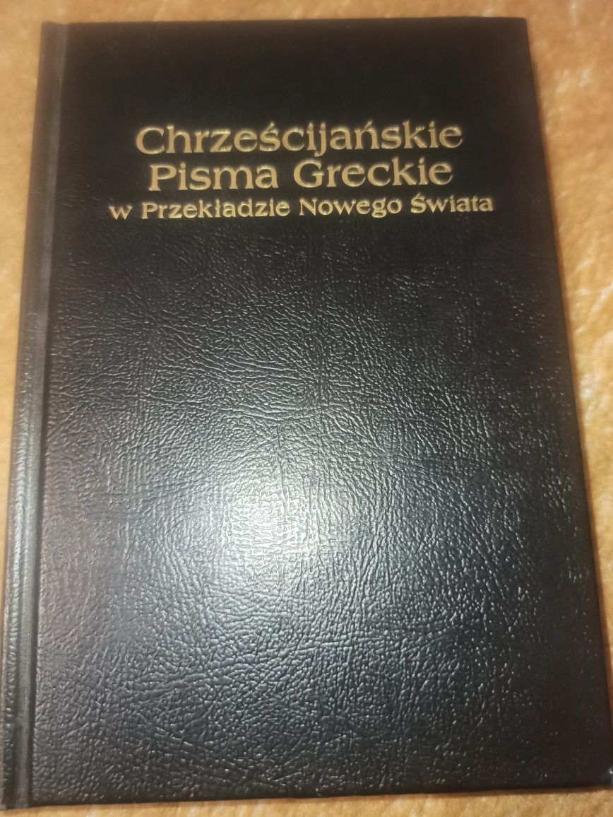 Chrześcijanskie Pisma Greckie w Przekładzie Nowego Świata