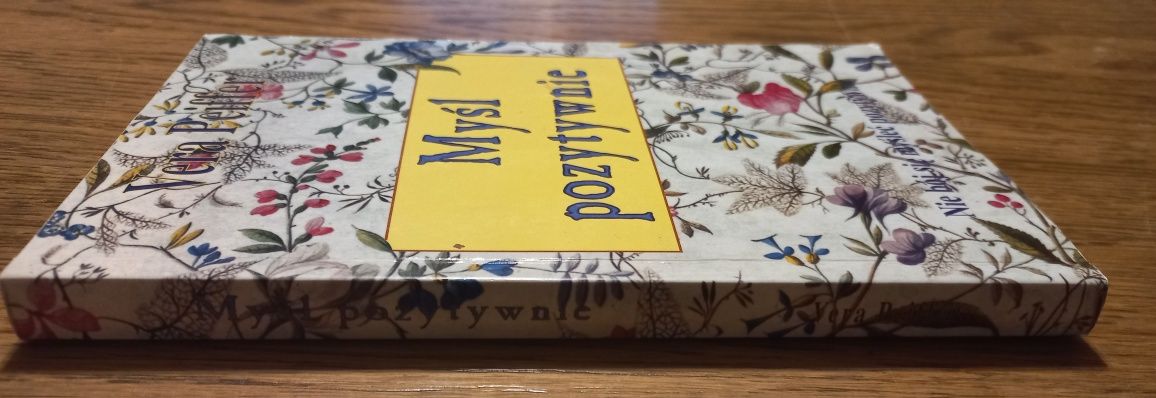 Książka " Myśl pozytywnie" autorka Vera Peiffer