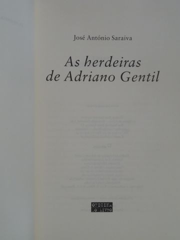As Herdeiras de Adriano Gentil de José António Saraiva - 1ª Edição