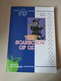 L.Frank Baum. The scarecrow of Oz