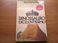 Dinossauro Excelentíssimo (2.ª ed.) - José Cardoso Pires