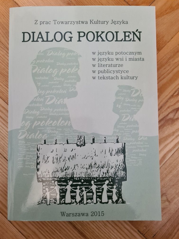 Dialog pokoleń - Elżbieta Wierzbicka-Piotrowska