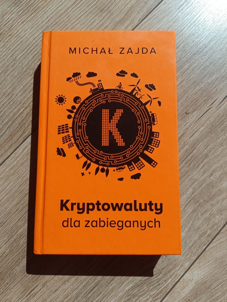 Kryptowaluty dla zabieganych - Michał Zajda - stan idealny