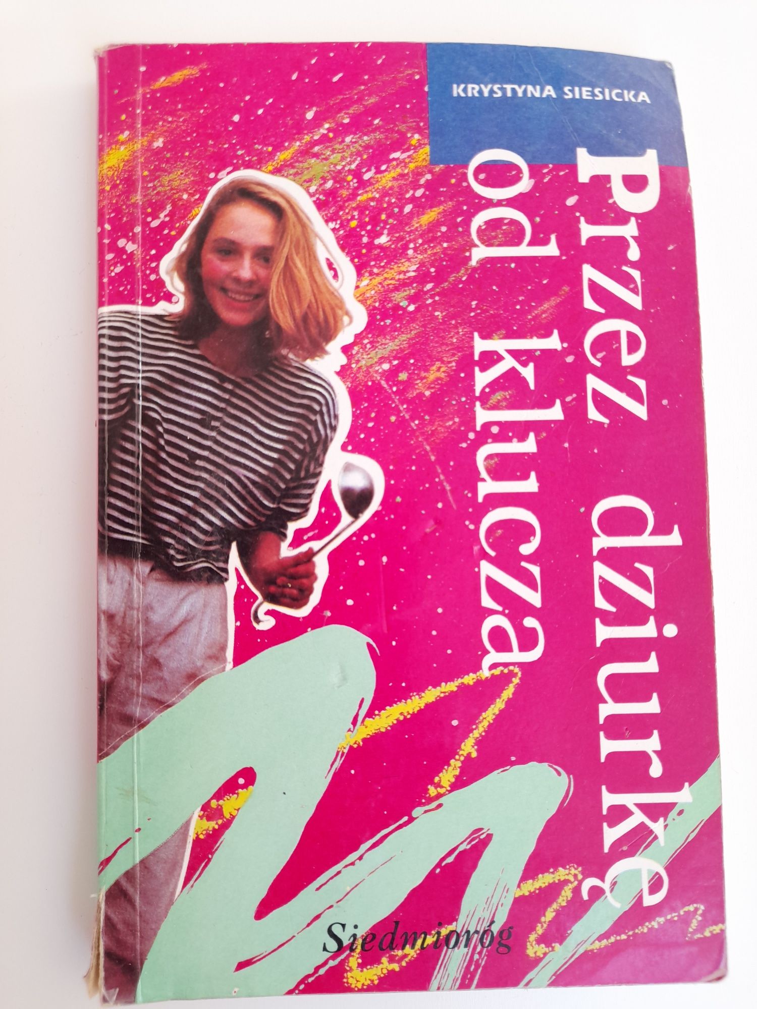 Książka Przez dziurkę od klucza autor  Krystyna Siesicka
