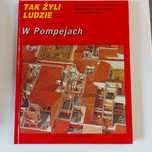 Tak żyli ludzie, W Pompejach