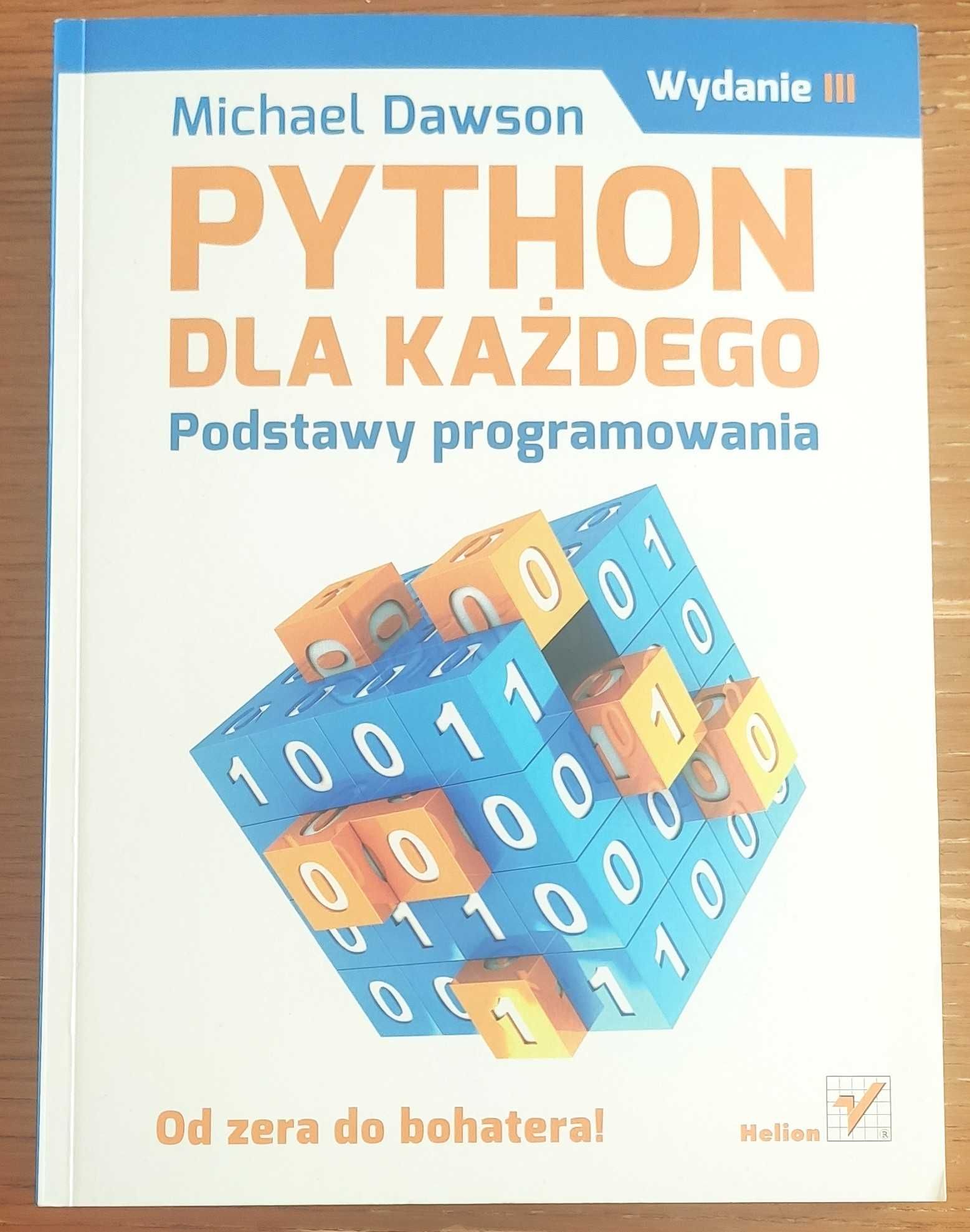 Python dla każdego. Podstawy programowania. Wydanie III