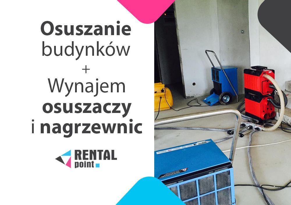 WYNAJEM Osuszaczy, Nagrzewnic, Klimatyzatorów, OSUSZANIE budynków