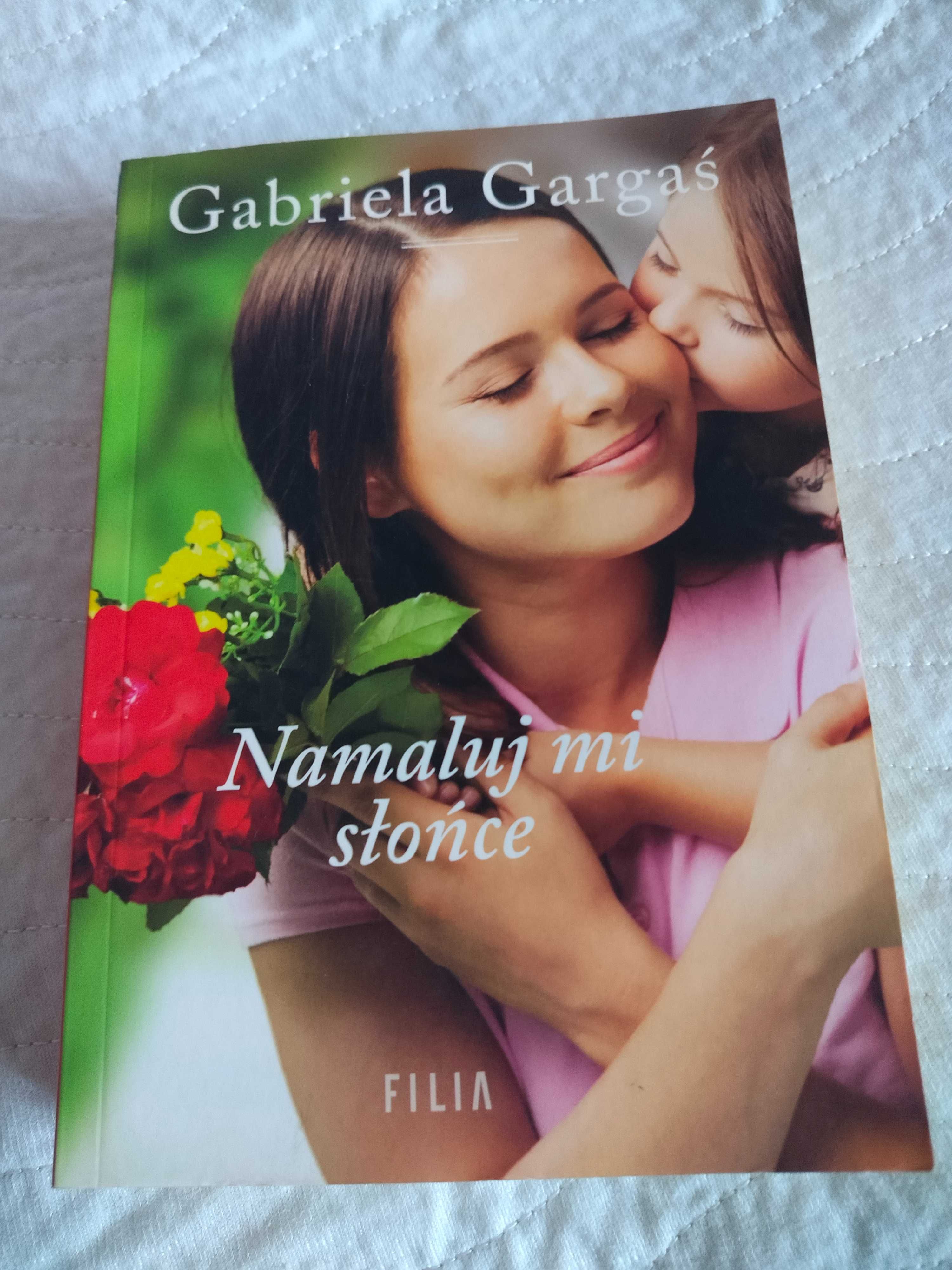 Namaluj mi słońce Gabriela Gargaś