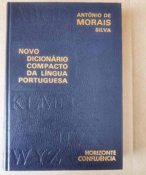 António de Morais Silva - NOVO DICIONÁRIO C. DA LÍNGUA PORTUGUESA