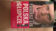 Tomasz Lis. "Polska, głupcze!