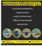 Wynajem osuszaczy,nagrzewnic,myjek wysokocisnieniowych