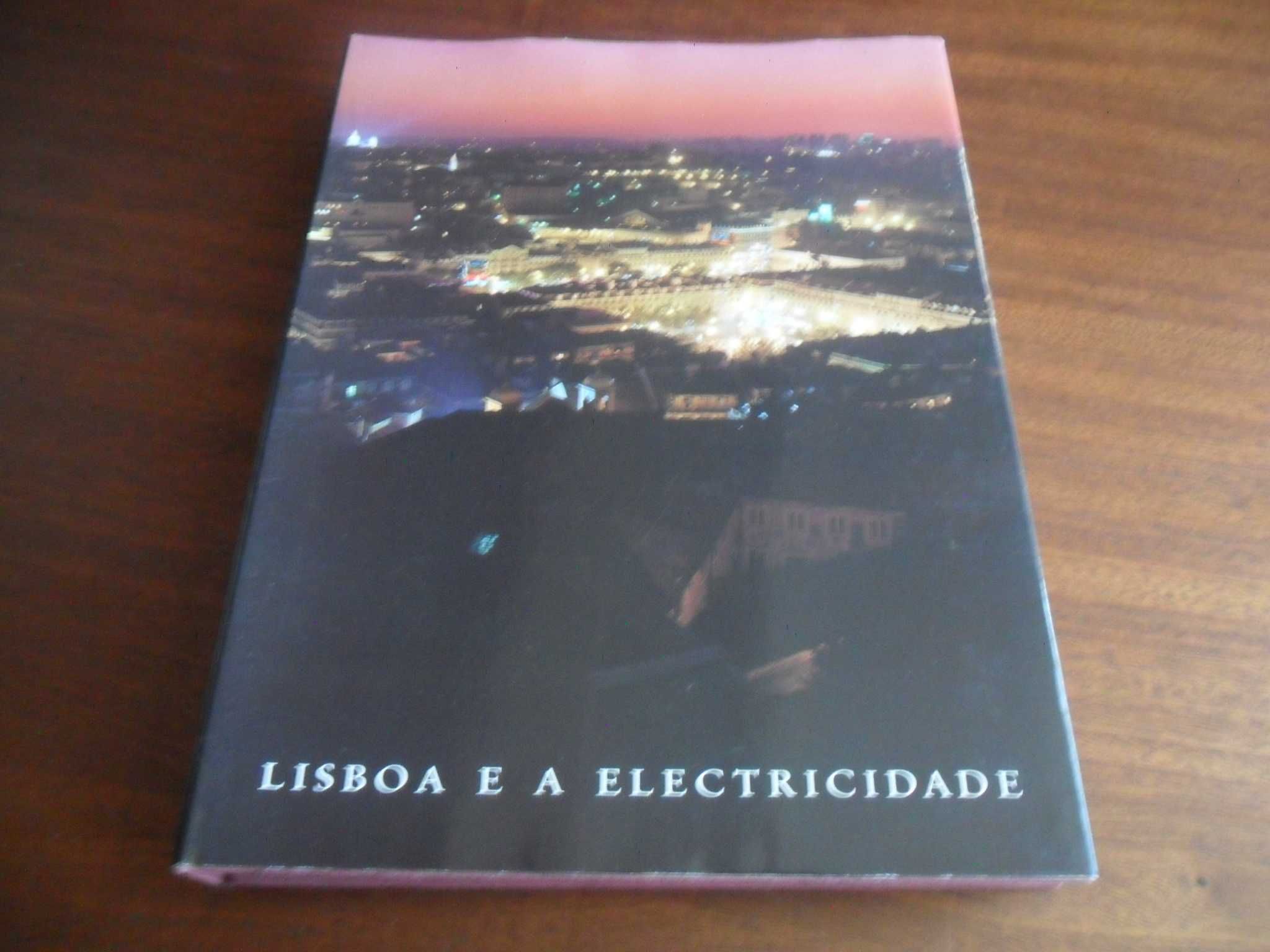 "Lisboa e a Electricidade" de Abílio Fernandes e Outros - 1ª Ed. 1992