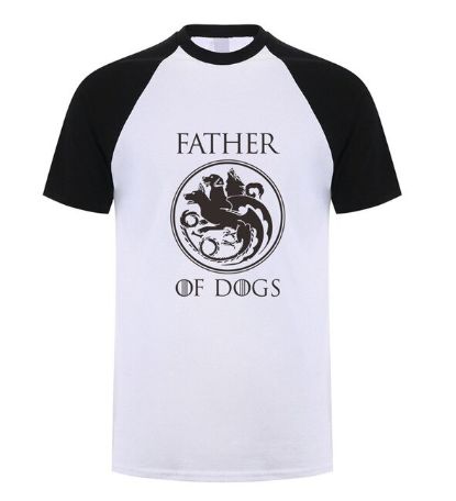 Tshirt "Father of Dogs" - Game of Thrones