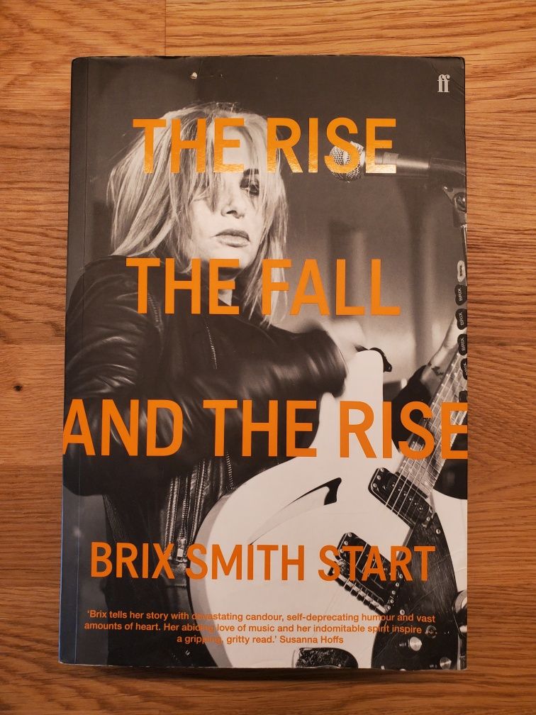 The Rise The Fall And The Rise - Brix Smith Start