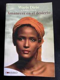 Amanecer en el desierto Waris Dirie Jeanne d’Haem