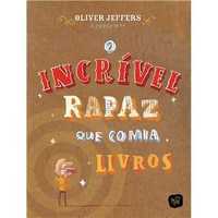 O Incrível Rapaz que Comia Livros