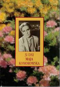 31 dni Maja Komorowska