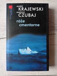 Marek Krajewski, Mariusz Czubaj – Róże cmentarne - książka – wyprzedaż