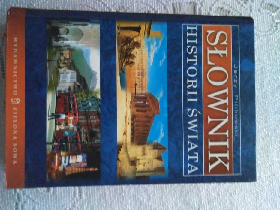 Słownik historii świata Jerzy Pilikowski zielona sowa