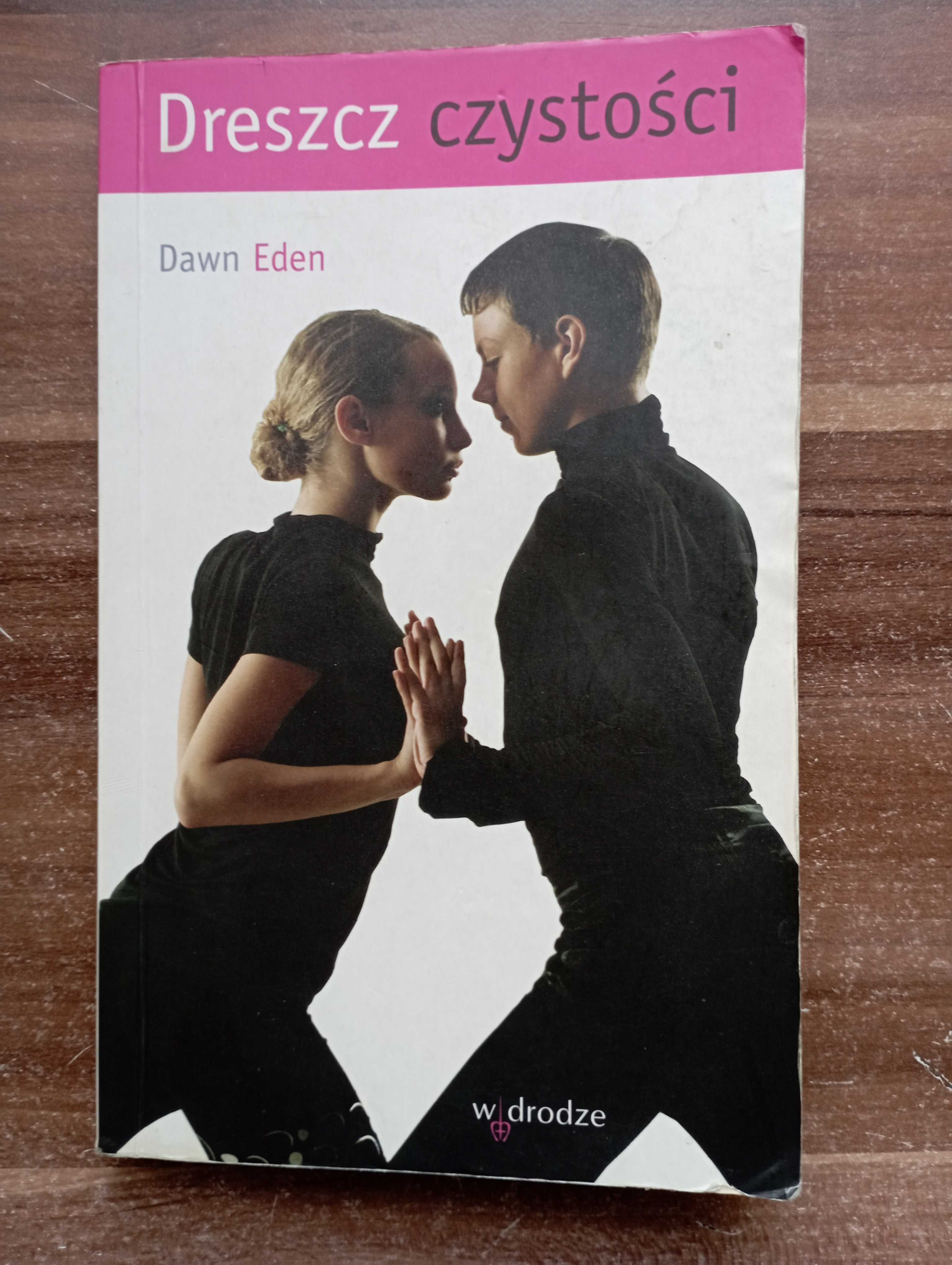 Dreszcz czystości Dawn Eden