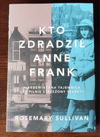 Kto zdradził Anne Frank
