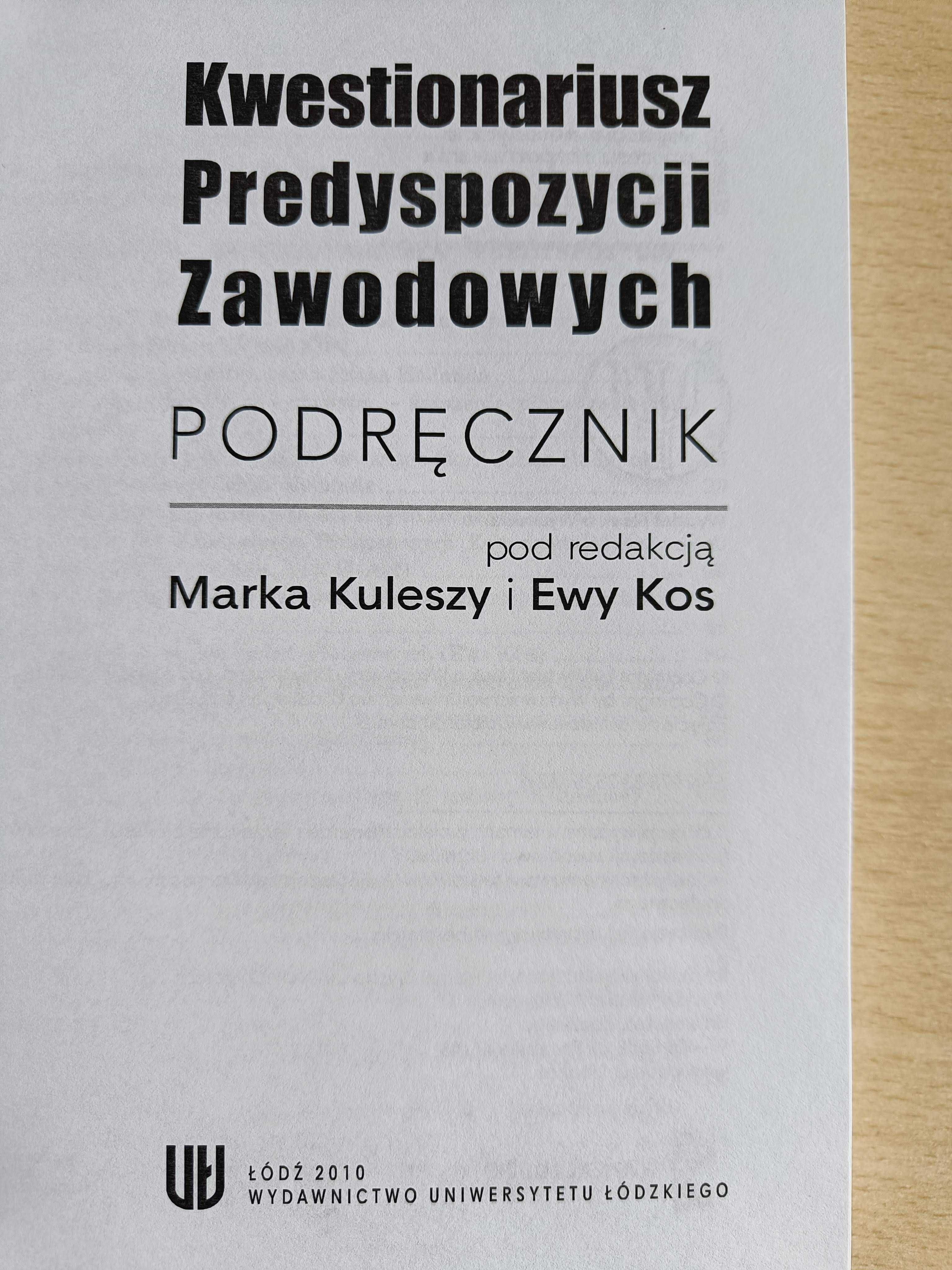 Kwestionariusz predyspozycji zawodowych + CD - Marek Kulesza, Ewa Kos